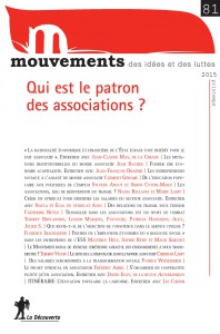 Revue Mouvements n° 81 Qui est le patron des associations ?